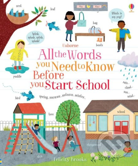 All the words you need to know before you start school Usborne Publishing