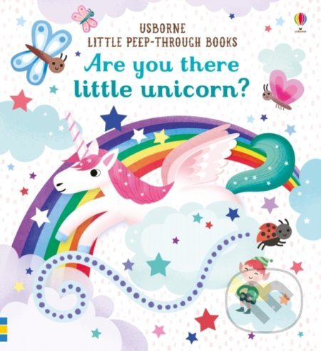 Are you there little unicorn - Sam Taplin, Sarah Allen (ilustrácie) - kniha z kategorie Pro děti