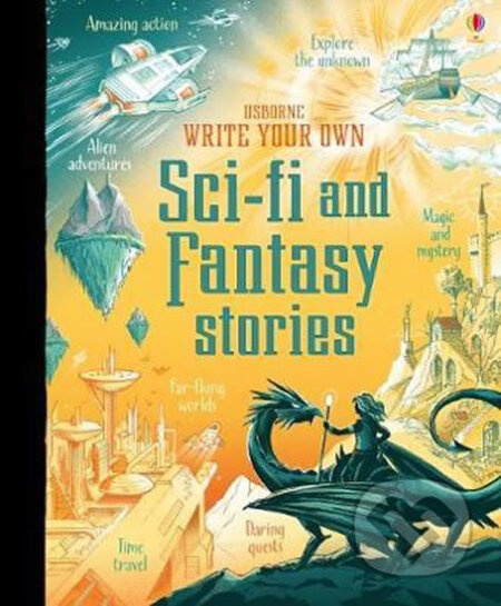 Write Your Own Sci-Fi and Fantasy Stories - Andrew Prentice, Paul Hoppe (ilustrácie) - kniha z kategorie Pro děti