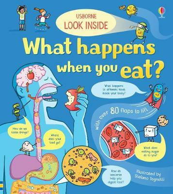 Look inside: What happens when you eat - Emily Bone, Stefano Tognetti (ilustrácie) - kniha z kategorie Pro děti
