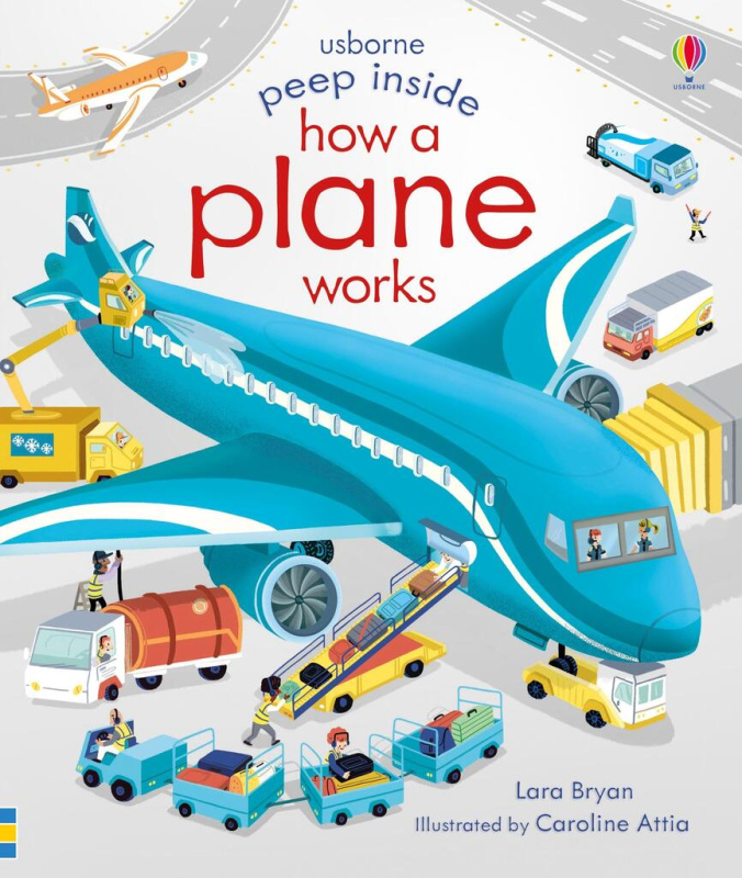Peep Inside How a Plane Works - Lara Bryan, Caroline Attia (ilustrácie) - kniha z kategorie Pro děti
