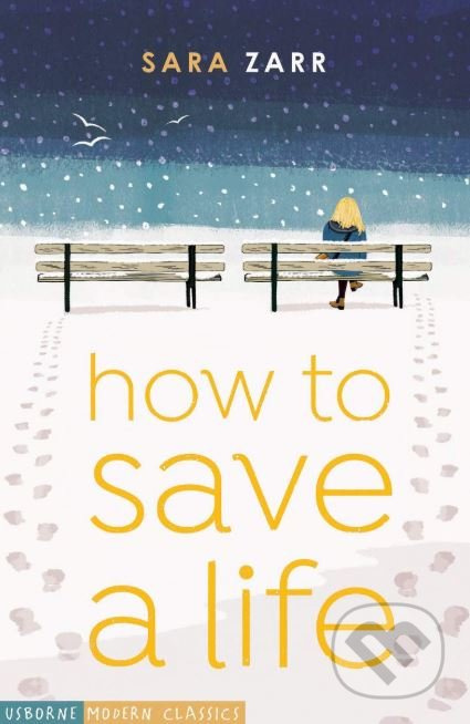 How to Save a Life - Sara Zarr - kniha z kategorie Beletrie pro děti