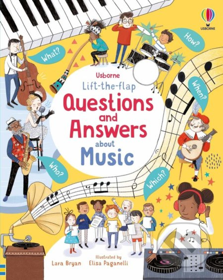 Questions and Answers about Music - Lara Bryan, Elisa Paganelli (ilustrátor) - kniha z kategorie Pro děti