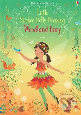 Little Sticker Dolly Dressing Woodland Fairy - Fiona Watt, Lizzie Mackay (ilustrácie) - kniha z kategorie Pro děti
