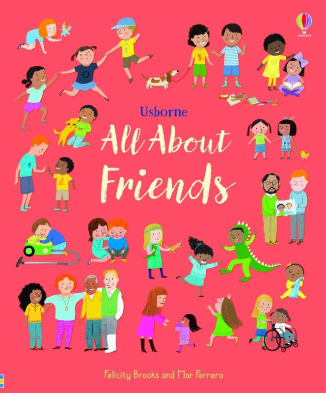 All About Friends - Felicity Brooks, Mar Ferraro (ilustrácie) - kniha z kategorie Naučné knihy