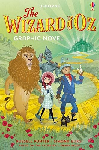The Wizard of Oz (Graphic Novel) - Russell Punter, Simona Bursi (ilustrátor) - kniha z kategorie Beletrie pro děti