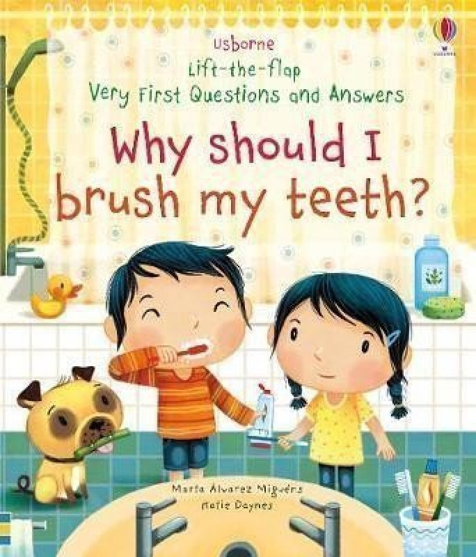 Why Should I Brush My Teeth? - Katie Daynes, Marta Alvarez Miguens (Ilustrátor) - kniha z kategorie Pro děti
