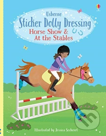 Horse Show and At the Stables - Lucy Bowman, Jessica Secheret (ilustrácie) - kniha z kategorie Pro děti