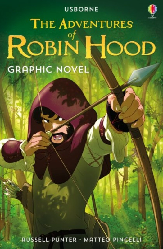 The Adventures of Robin Hood (Graphic Novel) - Russell Punter, Matteo Pincelli (ilustrátor) - kniha z kategorie Beletrie pro děti
