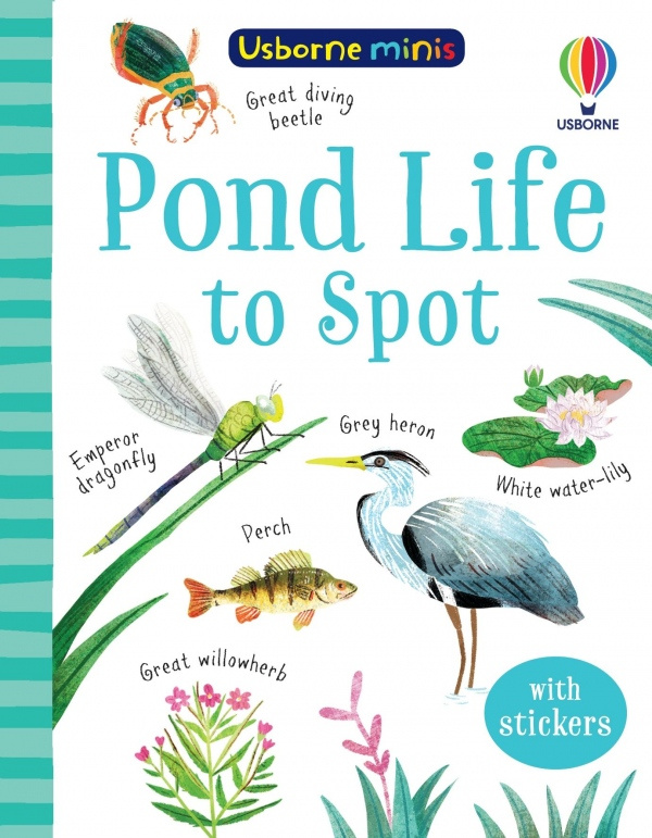 Pond Life to Spot Usborne Publishing