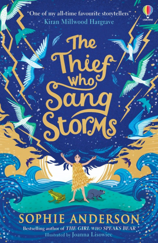 The Thief Who Sang Storms Usborne Publishing