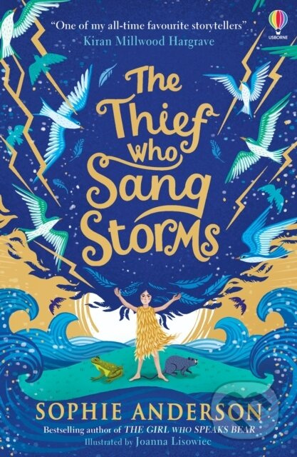 The Thief Who Sang Storms Usborne Publishing
