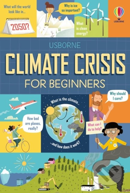 Climate Crisis for Beginners Usborne Publishing