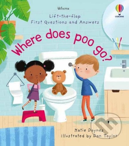 Where Does Poo Go? - Katie Daynes, Daniel Taylor (ilustrátor) - kniha z kategorie Pro děti