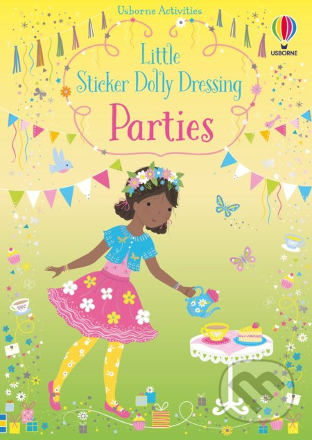 Little Sticker Dolly: Dressing Parties - Fiona Watt, Lizzie Mackay (ilustrátor) - kniha z kategorie Pro děti