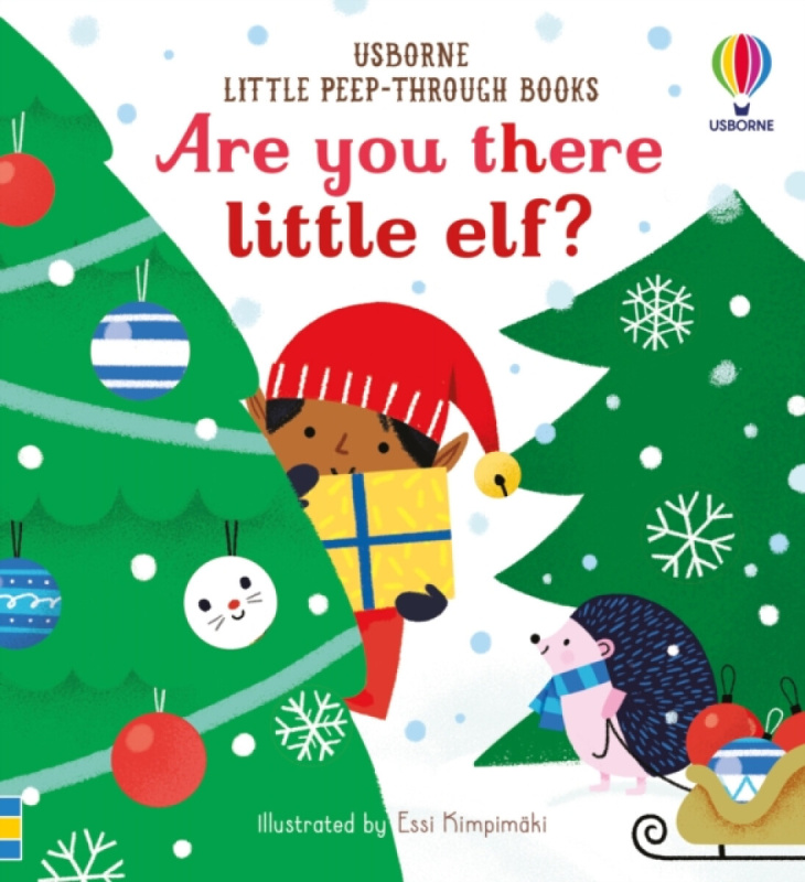 Little Peep-Through Books Are you there little Elf? Usborne Publishing