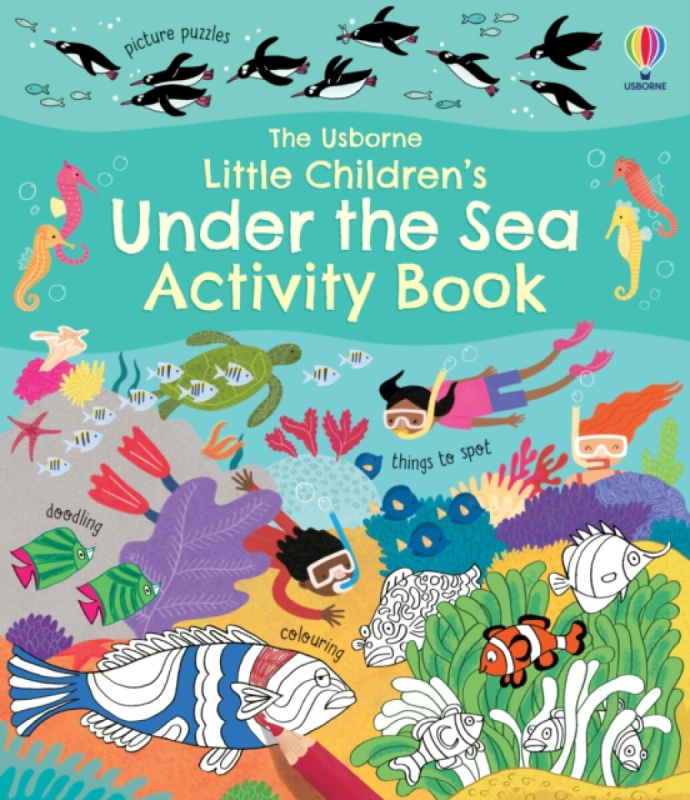 Little Children's Under the Sea Activity Book - Rebecca Gilpin