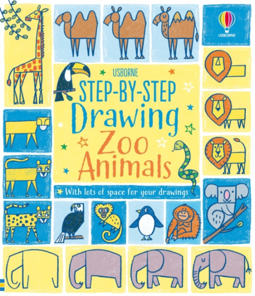 Step-by-step Drawing Zoo Animals Usborne Publishing
