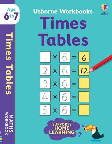 Usborne Workbooks Times Tables 6-7 Usborne Publishing Ltd