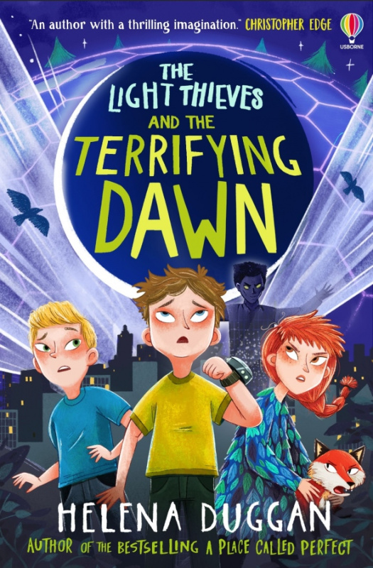 Light Thieves and the Terrifying Dawn Usborne Publishing