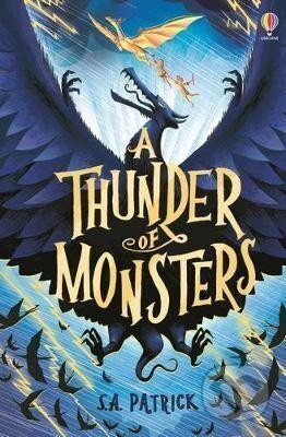 A Thunder of Monsters - A. S. Patrick