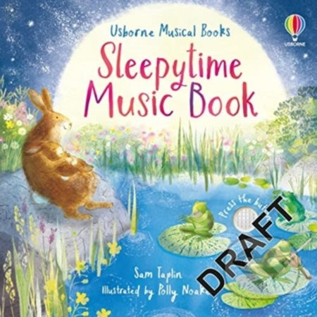 Sleepytime Music Book - Sam Taplin, Polly Noakes (ilustrátor) - kniha z kategorie Pro děti