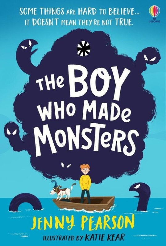The Boy Who Made Monsters Usborne Publishing