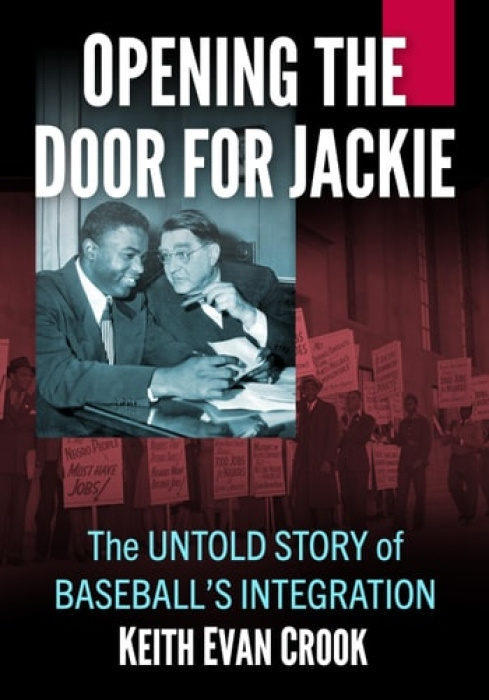 McFarland & Co Inc Opening the Door for Jackie - Crook, Keith Evan