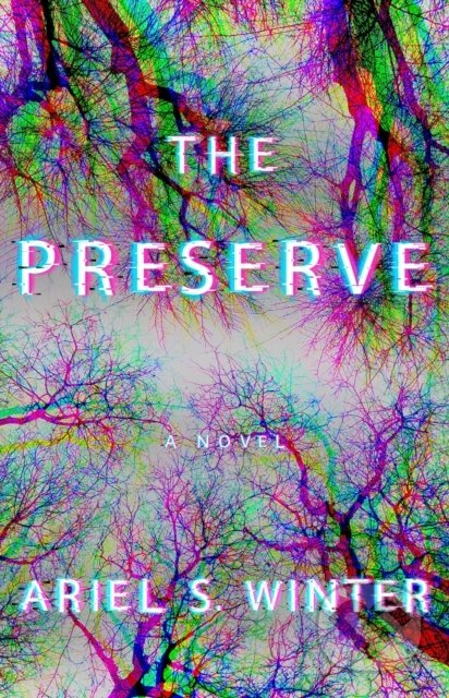The Preserve (A Novel) - Ariel S. Winter - kniha z kategorie Detektivky, thrillery a horory