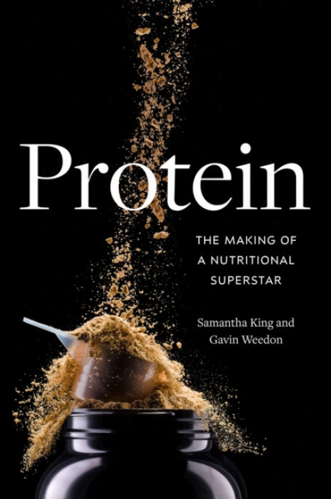 Duke University Press Protein - King, Samantha a Weedon, Gavin