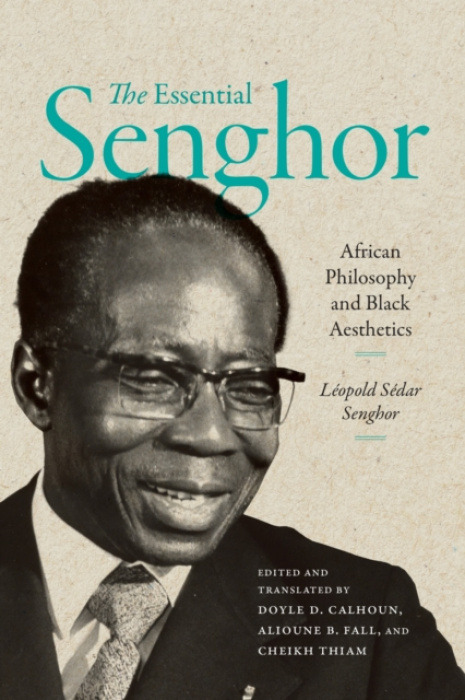 Duke University Press Essential Senghor - Senghor, Leopold Sedar