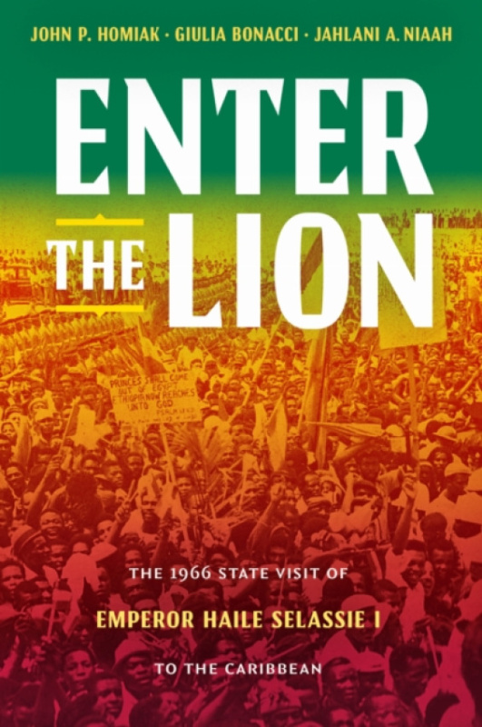Duke University Press Enter the Lion - Homiak, John P. a Bonacci, Giulia a Niaah, Jahlani A.