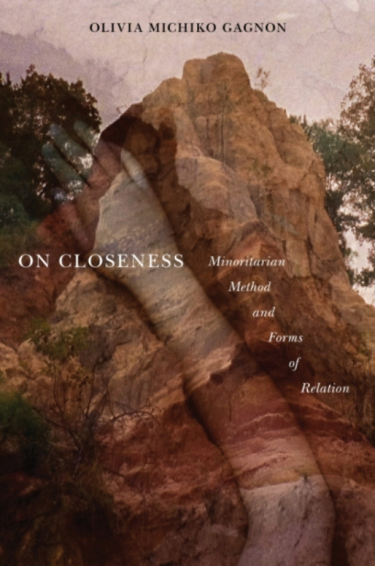 New York University Press On Closeness - Gagnon, Olivia Michiko