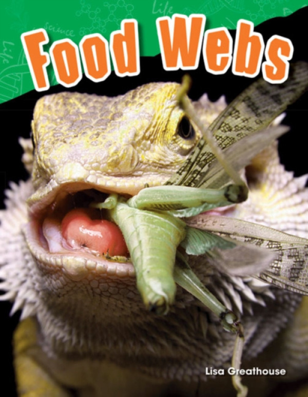 Teacher Created Materials, Inc Food Webs - Perlman Greathouse, Lisa