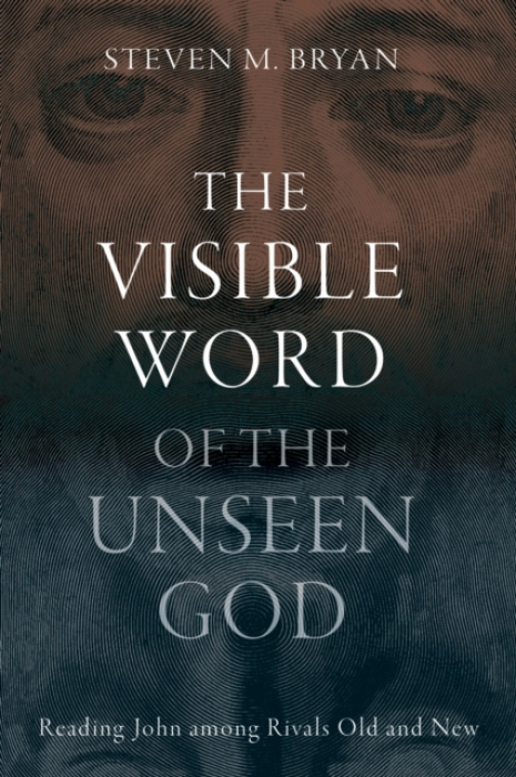 Baylor University Press Visible Word of the Unseen God - Bryan, Steven M.