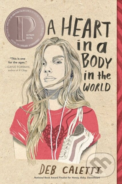 A Heart in a Body in the World - Deb Caletti - kniha z kategorie Pro děti