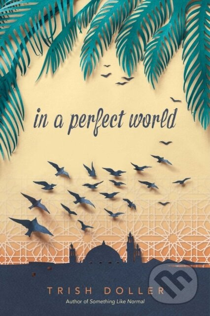 In a Perfect World - Trish Doller