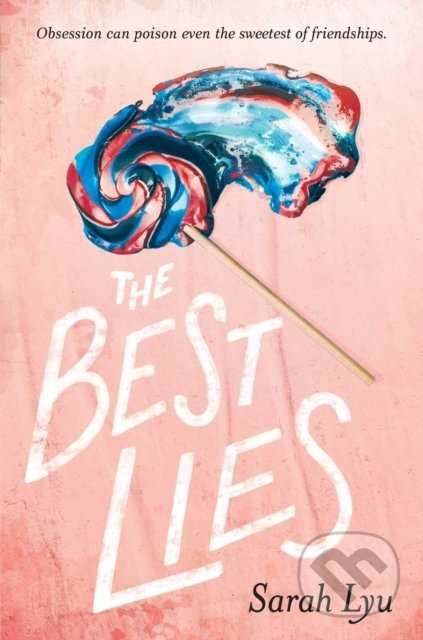 The Best Lies - Sarah Lyu - kniha z kategorie Thrillery