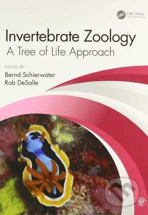 Invertebrate Zoology: A Tree of Life Approach - Bernd Schierwater, Rob DeSalle - kniha z kategorie Přírodní vědy a technika