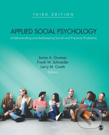 Applied Social Psychology (Understanding and Addressing Social and Practical Problems) - kniha z kategorie Psychologie