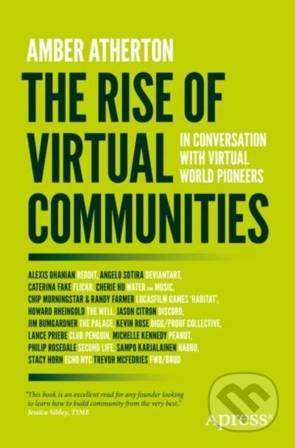 The Rise of Virtual Communities (In Conversation with Virtual World Pioneers) - kniha z kategorie Marketing