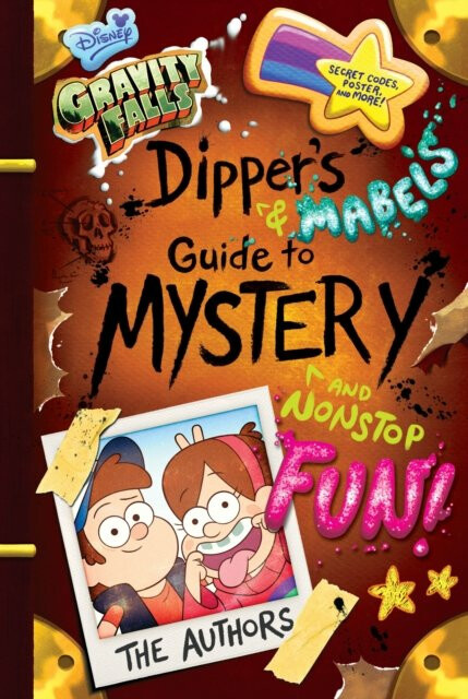 Gravity Falls Dippers and Mabels Guide to Mystery and Nonstop Fun - kniha z kategorie Beletrie pro děti