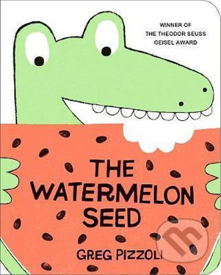 The Watermelon Seed - Greg Pizzoli - kniha z kategorie Pohádky