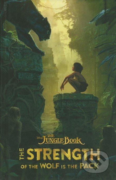 The Jungle Book (The Strength of the Wolf is the Pack) - kniha z kategorie Beletrie pro děti