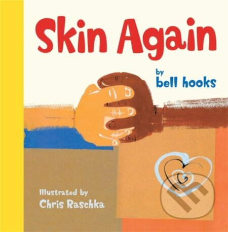 Skin Again - bell hooks - kniha z kategorie Pro děti