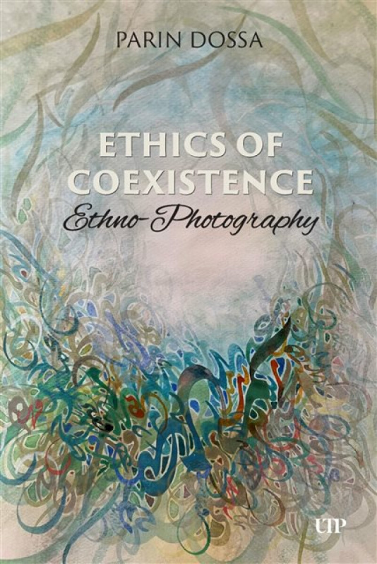 University of Toronto Press Ethics of Co-Existence - Dossa, Parin