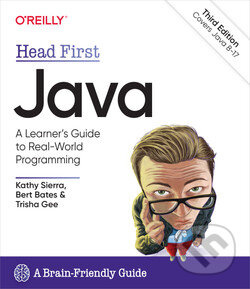 Head First Java (A Brain-Friendly Guide) - Kathy Sierra, Bert Bates, Trisha Gee - kniha z kategorie Programování
