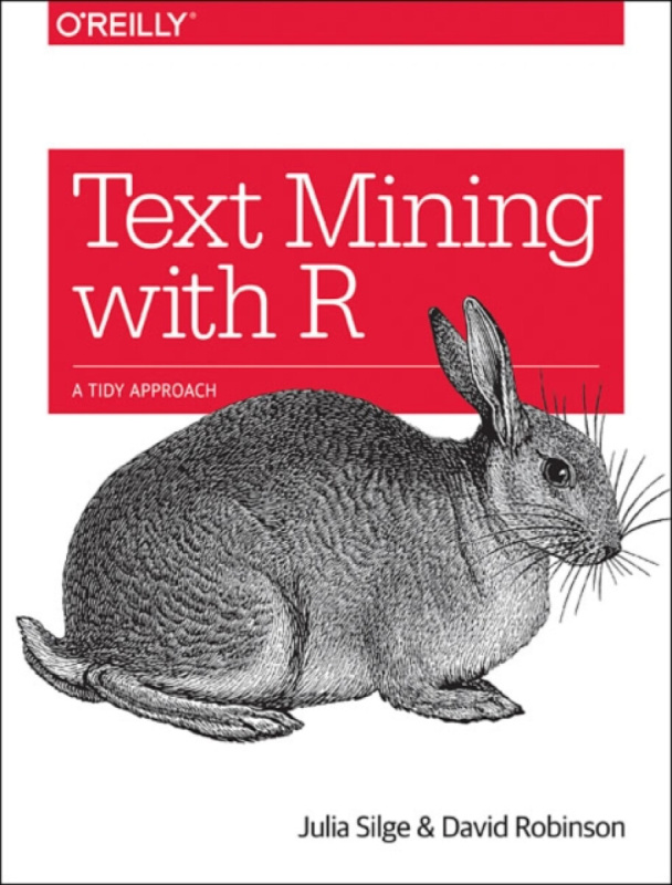 Text Mining with R - Julia Silge, David Robinson - kniha z kategorie Počítače a internet