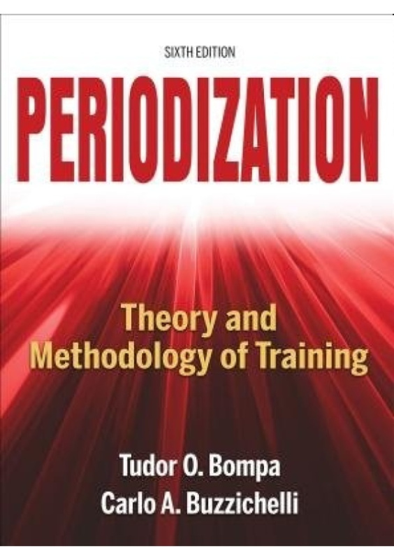 Periodization-6th Edition, Theory and Methodology of Training Human Kinetics Publishers