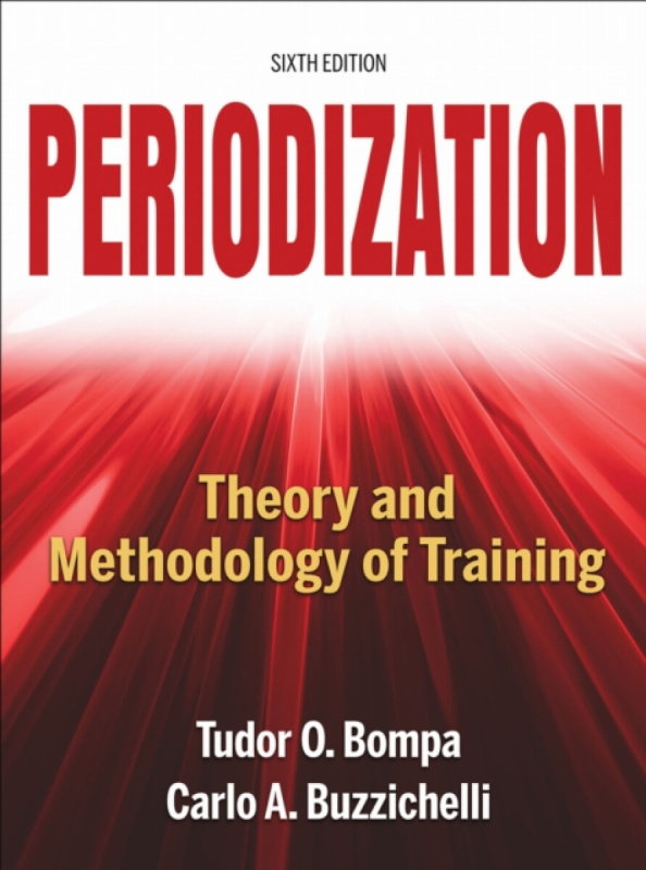 Periodization-6th Edition, Theory and Methodology of Training Human Kinetics Publishers